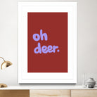 Oh Deer 1 by Studio Memb on GIANT ART - word art love